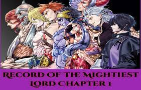 Record of the Mightiest Lord Chapter 1: Unraveling the Epic Tale