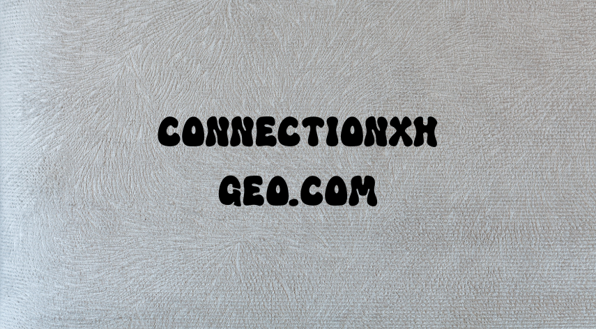 Frontier of Communication with connectionxhgeo.com
