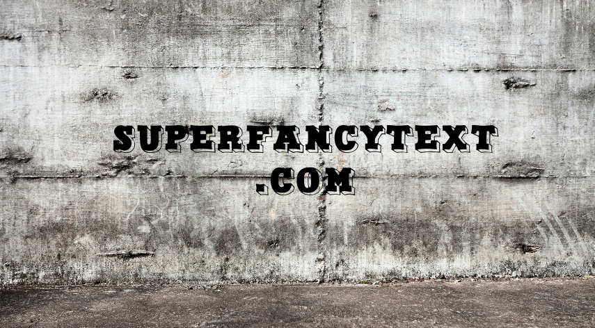 Unveiling the Unseen Charm of Superfancytext.com