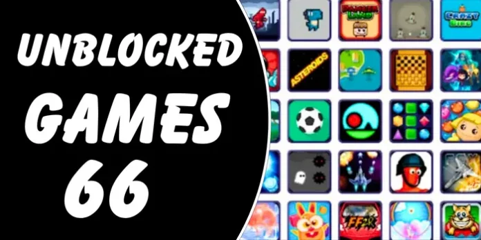 Unblocked Games 66: Let’s Play and Have Fun