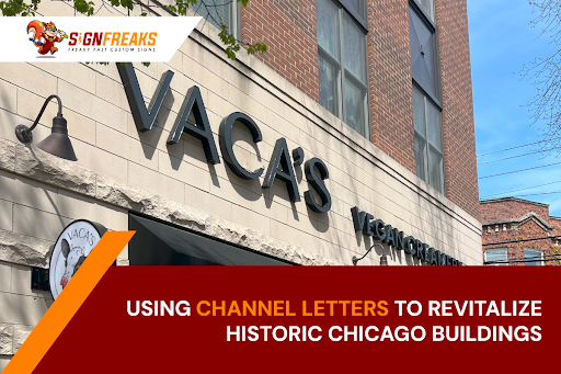 Using Channel Letters to Revitalize Historic Chicago Buildings